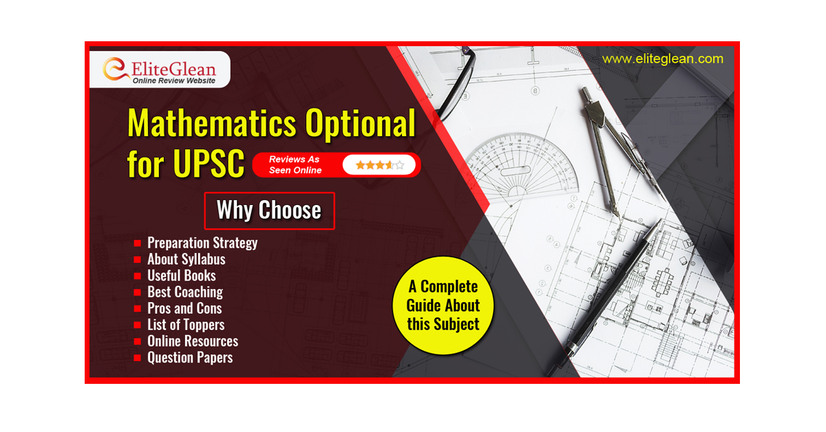 Maths As Optional Subject In UPSC | Mathematics Optional Strategy